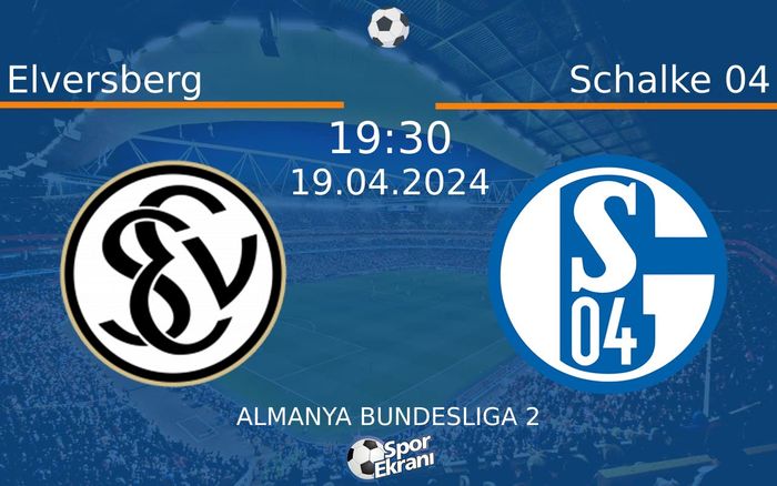 19 Nisan 2024 Elversberg vs Schalke 04 maçı Hangi Kanalda Saat Kaçta Yayınlanacak? 19 Nisan 2024 Elversberg vs Schalke 04 maçı Hangi Kanalda Saat Kaçta Yayınlanacak?