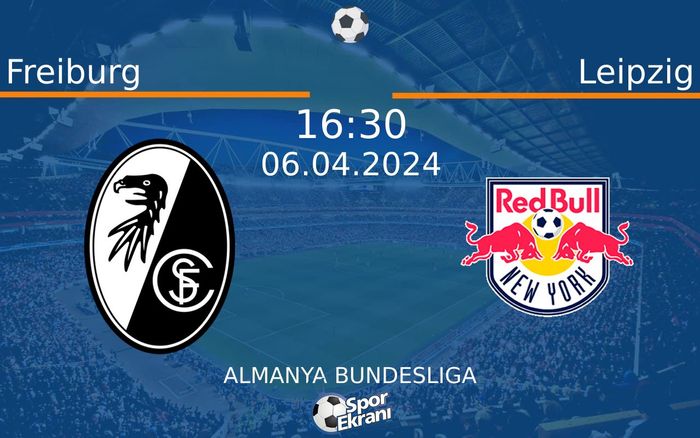06 Nisan 2024 Freiburg vs Leipzig maçı Hangi Kanalda Saat Kaçta Yayınlanacak? 06 Nisan 2024 Freiburg vs Leipzig maçı Hangi Kanalda Saat Kaçta Yayınlanacak?