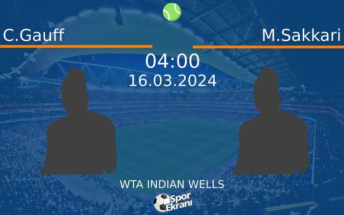 16 Mart 2024 C.Gauff vs M.Sakkari maçı Hangi Kanalda Saat Kaçta Yayınlanacak? 16 Mart 2024 C.Gauff vs M.Sakkari maçı Hangi Kanalda Saat Kaçta Yayınlanacak?