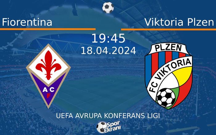 18 Nisan 2024 Fiorentina vs Viktoria Plzen maçı Hangi Kanalda Saat Kaçta Yayınlanacak? 18 Nisan 2024 Fiorentina vs Viktoria Plzen maçı Hangi Kanalda Saat Kaçta Yayınlanacak?