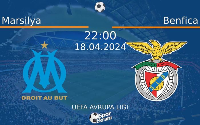 18 Nisan 2024 Marsilya vs Benfica maçı Hangi Kanalda Saat Kaçta Yayınlanacak? 18 Nisan 2024 Marsilya vs Benfica maçı Hangi Kanalda Saat Kaçta Yayınlanacak?