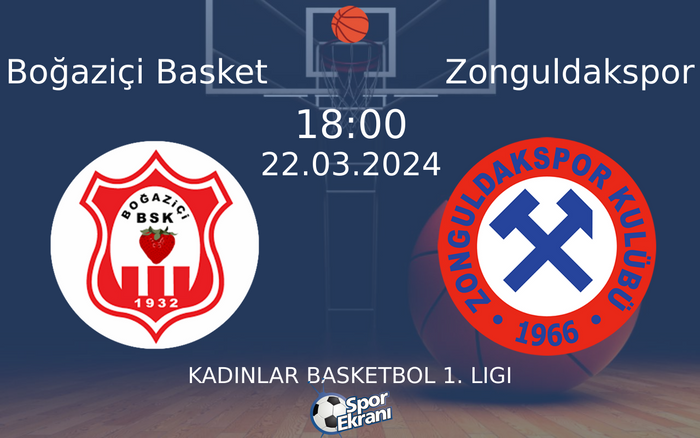 22 Mart 2024 Boğaziçi Basket vs Zonguldakspor maçı Hangi Kanalda Saat Kaçta Yayınlanacak? 22 Mart 2024 Boğaziçi Basket vs Zonguldakspor maçı Hangi Kanalda Saat Kaçta Yayınlanacak?