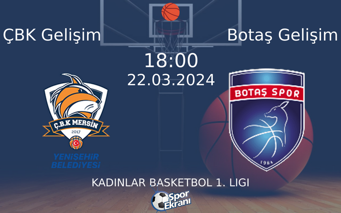 22 Mart 2024 ÇBK Gelişim vs Botaş Gelişim maçı Hangi Kanalda Saat Kaçta Yayınlanacak? 22 Mart 2024 ÇBK Gelişim vs Botaş Gelişim maçı Hangi Kanalda Saat Kaçta Yayınlanacak?