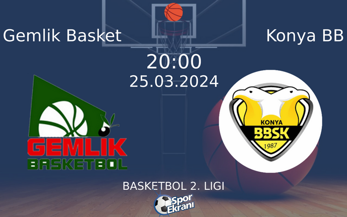25 Mart 2024 Gemlik Basket vs Konya BB maçı Hangi Kanalda Saat Kaçta Yayınlanacak? 25 Mart 2024 Gemlik Basket vs Konya BB maçı Hangi Kanalda Saat Kaçta Yayınlanacak?