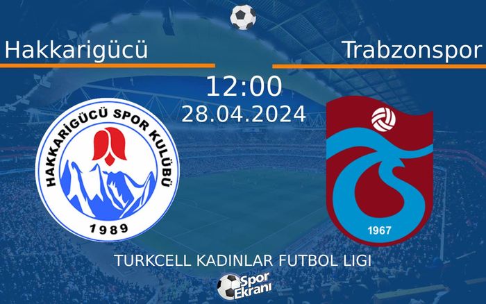 28 Nisan 2024 Hakkarigücü vs Trabzonspor maçı Hangi Kanalda Saat Kaçta Yayınlanacak? 28 Nisan 2024 Hakkarigücü vs Trabzonspor maçı Hangi Kanalda Saat Kaçta Yayınlanacak?