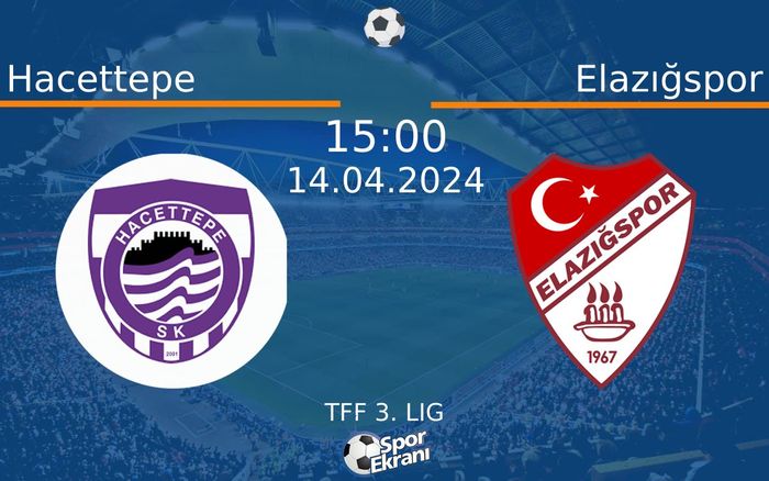 14 Nisan 2024 Hacettepe vs Elazığspor maçı Hangi Kanalda Saat Kaçta Yayınlanacak? 14 Nisan 2024 Hacettepe vs Elazığspor maçı Hangi Kanalda Saat Kaçta Yayınlanacak?