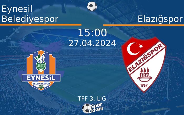 27 Nisan 2024 Eynesil Belediyespor vs Elazığspor maçı Hangi Kanalda Saat Kaçta Yayınlanacak? 27 Nisan 2024 Eynesil Belediyespor vs Elazığspor maçı Hangi Kanalda Saat Kaçta Yayınlanacak?