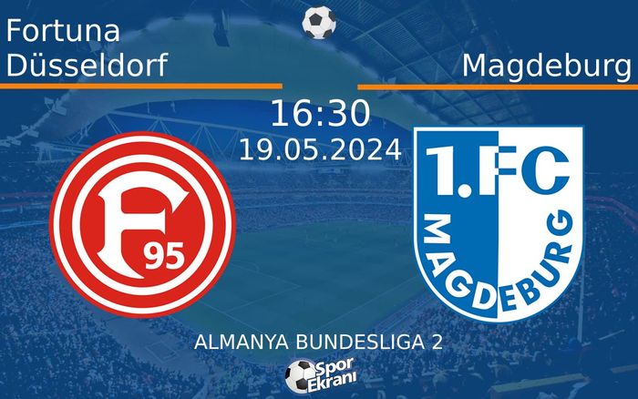 19 Mayıs 2024 Fortuna Düsseldorf vs Magdeburg maçı Hangi Kanalda Saat Kaçta Yayınlanacak? 19 Mayıs 2024 Fortuna Düsseldorf vs Magdeburg maçı Hangi Kanalda Saat Kaçta Yayınlanacak?