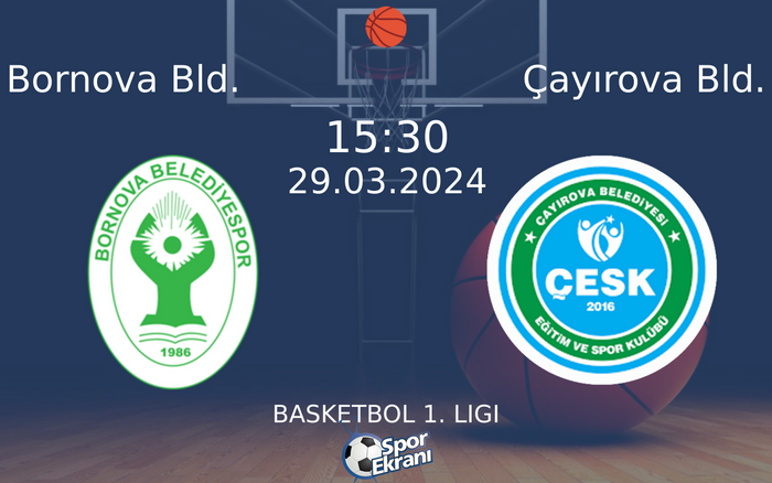 29 Mart 2024 Bornova Bld. vs Çayırova Bld. maçı Hangi Kanalda Saat Kaçta Yayınlanacak? 29 Mart 2024 Bornova Bld. vs Çayırova Bld. maçı Hangi Kanalda Saat Kaçta Yayınlanacak?