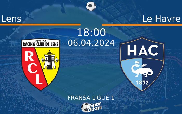 06 Nisan 2024 Lens vs Le Havre maçı Hangi Kanalda Saat Kaçta Yayınlanacak? 06 Nisan 2024 Lens vs Le Havre maçı Hangi Kanalda Saat Kaçta Yayınlanacak?