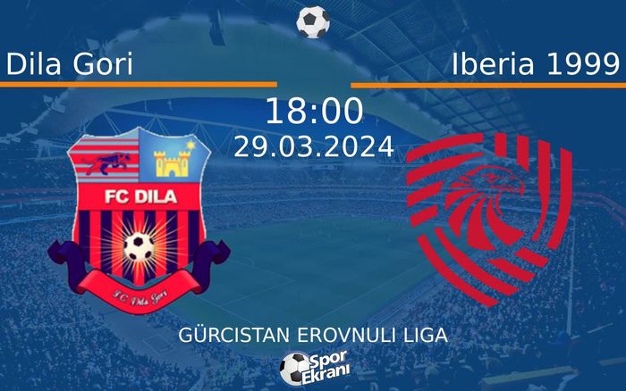 29 Mart 2024 Dila Gori vs Iberia 1999 maçı Hangi Kanalda Saat Kaçta Yayınlanacak? 29 Mart 2024 Dila Gori vs Iberia 1999 maçı Hangi Kanalda Saat Kaçta Yayınlanacak?
