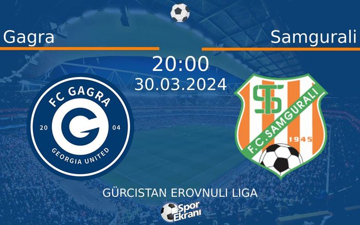 30 Mart 2024 Gagra vs Samgurali maçı Hangi Kanalda Saat Kaçta Yayınlanacak? 30 Mart 2024 Gagra vs Samgurali maçı Hangi Kanalda Saat Kaçta Yayınlanacak?