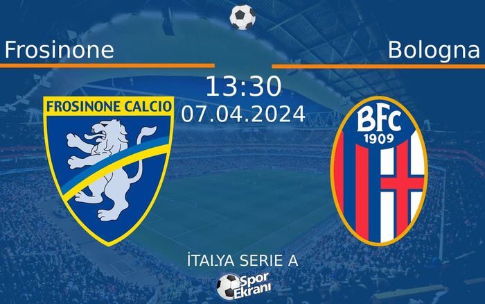 07 Nisan 2024 Frosinone vs Bologna maçı Hangi Kanalda Saat Kaçta Yayınlanacak? 07 Nisan 2024 Frosinone vs Bologna maçı Hangi Kanalda Saat Kaçta Yayınlanacak?