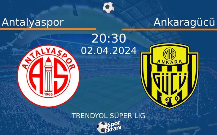 02 Nisan 2024 Antalyaspor vs Ankaragücü maçı Hangi Kanalda Saat Kaçta Yayınlanacak? 02 Nisan 2024 Antalyaspor vs Ankaragücü maçı Hangi Kanalda Saat Kaçta Yayınlanacak?