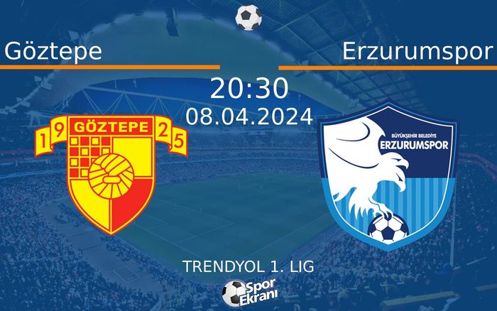 08 Nisan 2024 Göztepe vs Erzurumspor maçı Hangi Kanalda Saat Kaçta Yayınlanacak? 08 Nisan 2024 Göztepe vs Erzurumspor maçı Hangi Kanalda Saat Kaçta Yayınlanacak?