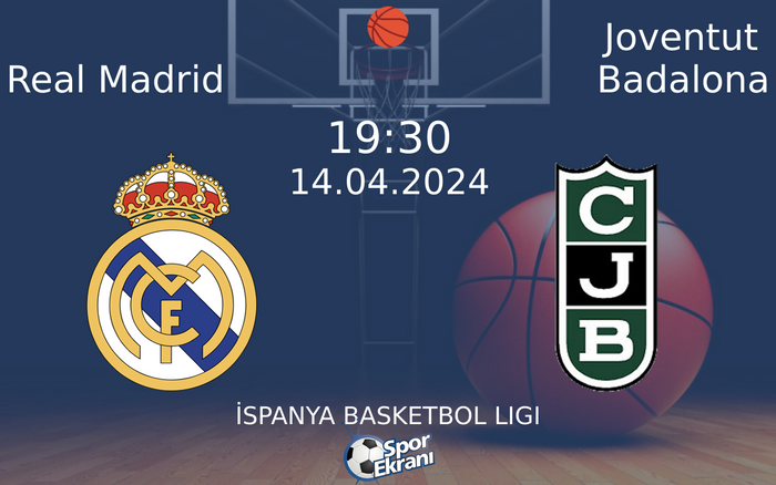 14 Nisan 2024 Real Madrid vs Joventut Badalona maçı Hangi Kanalda Saat Kaçta Yayınlanacak? 14 Nisan 2024 Real Madrid vs Joventut Badalona maçı Hangi Kanalda Saat Kaçta Yayınlanacak?