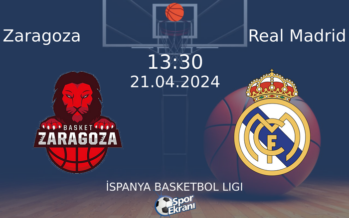 21 Nisan 2024 Zaragoza vs Real Madrid maçı Hangi Kanalda Saat Kaçta Yayınlanacak?