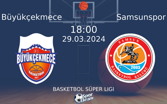 29 Mart 2024 Büyükçekmece vs Samsunspor maçı Hangi Kanalda Saat Kaçta Yayınlanacak? 29 Mart 2024 Büyükçekmece vs Samsunspor maçı Hangi Kanalda Saat Kaçta Yayınlanacak?