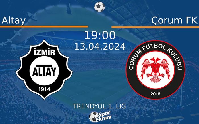 13 Nisan 2024 Altay vs Çorum FK maçı Hangi Kanalda Saat Kaçta Yayınlanacak? 13 Nisan 2024 Altay vs Çorum FK maçı Hangi Kanalda Saat Kaçta Yayınlanacak?