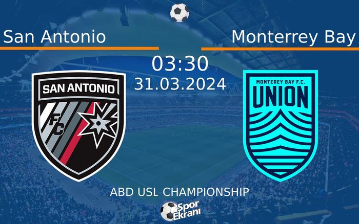 31 Mart 2024 San Antonio vs Monterrey Bay maçı Hangi Kanalda Saat Kaçta Yayınlanacak? 31 Mart 2024 San Antonio vs Monterrey Bay maçı Hangi Kanalda Saat Kaçta Yayınlanacak?