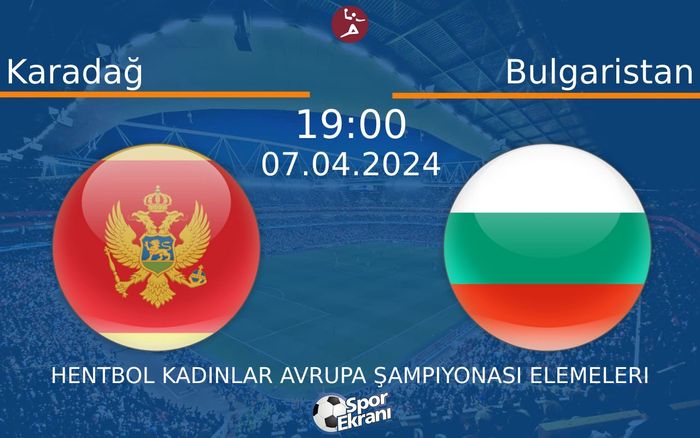 07 Nisan 2024 Karadağ vs Bulgaristan maçı Hangi Kanalda Saat Kaçta Yayınlanacak? 07 Nisan 2024 Karadağ vs Bulgaristan maçı Hangi Kanalda Saat Kaçta Yayınlanacak?