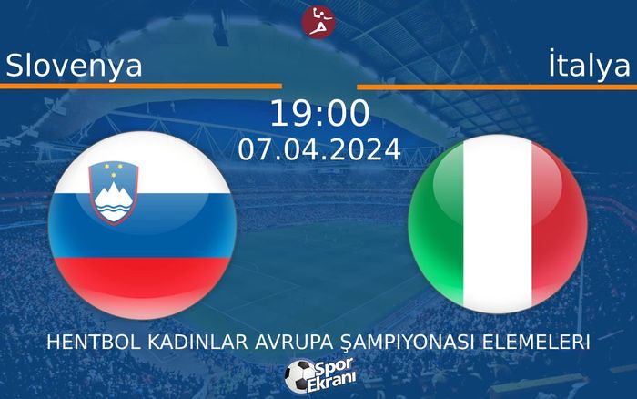 07 Nisan 2024 Slovenya vs İtalya maçı Hangi Kanalda Saat Kaçta Yayınlanacak?