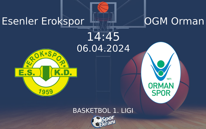 06 Nisan 2024 Esenler Erokspor vs OGM Orman maçı Hangi Kanalda Saat Kaçta Yayınlanacak? 06 Nisan 2024 Esenler Erokspor vs OGM Orman maçı Hangi Kanalda Saat Kaçta Yayınlanacak?