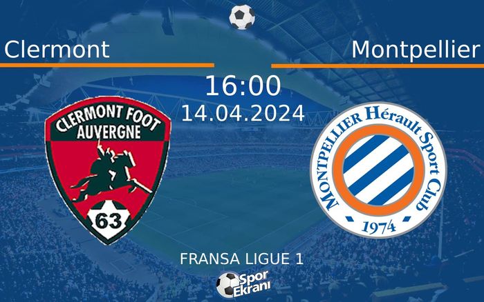 14 Nisan 2024 Clermont vs Montpellier maçı Hangi Kanalda Saat Kaçta Yayınlanacak? 14 Nisan 2024 Clermont vs Montpellier maçı Hangi Kanalda Saat Kaçta Yayınlanacak?