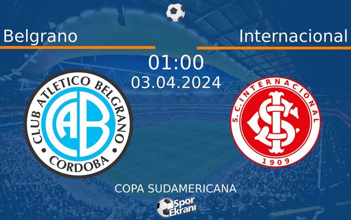03 Nisan 2024 Belgrano vs Internacional maçı Hangi Kanalda Saat Kaçta Yayınlanacak? 03 Nisan 2024 Belgrano vs Internacional maçı Hangi Kanalda Saat Kaçta Yayınlanacak?