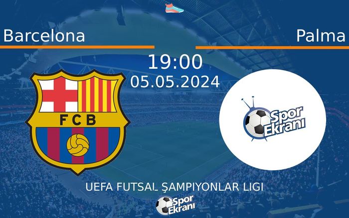 05 Mayıs 2024 Barcelona vs Palma maçı Hangi Kanalda Saat Kaçta Yayınlanacak? 05 Mayıs 2024 Barcelona vs Palma maçı Hangi Kanalda Saat Kaçta Yayınlanacak?