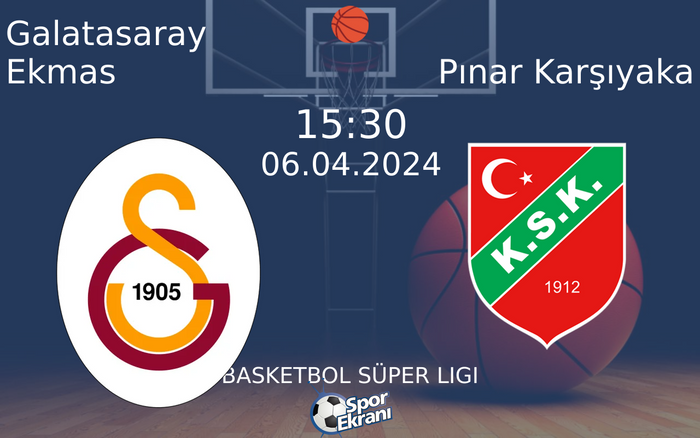 06 Nisan 2024 Galatasaray Ekmas vs Pınar Karşıyaka maçı Hangi Kanalda Saat Kaçta Yayınlanacak? 06 Nisan 2024 Galatasaray Ekmas vs Pınar Karşıyaka maçı Hangi Kanalda Saat Kaçta Yayınlanacak?