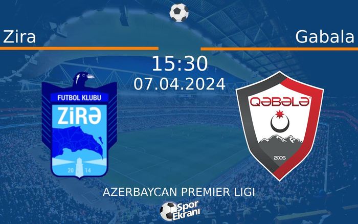 07 Nisan 2024 Zira vs Gabala maçı Hangi Kanalda Saat Kaçta Yayınlanacak? 07 Nisan 2024 Zira vs Gabala maçı Hangi Kanalda Saat Kaçta Yayınlanacak?