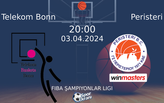 03 Nisan 2024 Telekom Bonn vs Peristeri maçı Hangi Kanalda Saat Kaçta Yayınlanacak? 03 Nisan 2024 Telekom Bonn vs Peristeri maçı Hangi Kanalda Saat Kaçta Yayınlanacak?