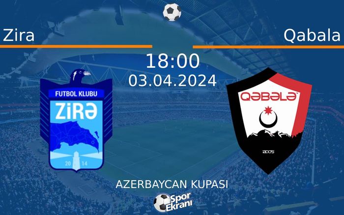 03 Nisan 2024 Zira vs Qabala maçı Hangi Kanalda Saat Kaçta Yayınlanacak? 03 Nisan 2024 Zira vs Qabala maçı Hangi Kanalda Saat Kaçta Yayınlanacak?