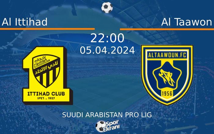 05 Nisan 2024 Al Ittihad vs Al Taawon maçı Hangi Kanalda Saat Kaçta Yayınlanacak? 05 Nisan 2024 Al Ittihad vs Al Taawon maçı Hangi Kanalda Saat Kaçta Yayınlanacak?