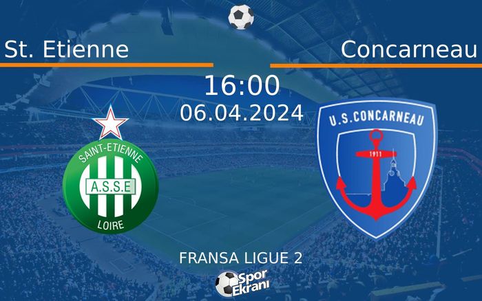 06 Nisan 2024 St. Etienne vs Concarneau maçı Hangi Kanalda Saat Kaçta Yayınlanacak? 06 Nisan 2024 St. Etienne vs Concarneau maçı Hangi Kanalda Saat Kaçta Yayınlanacak?