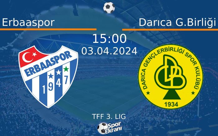03 Nisan 2024 Erbaaspor vs Darıca G.Birliği maçı Hangi Kanalda Saat Kaçta Yayınlanacak? 03 Nisan 2024 Erbaaspor vs Darıca G.Birliği maçı Hangi Kanalda Saat Kaçta Yayınlanacak?