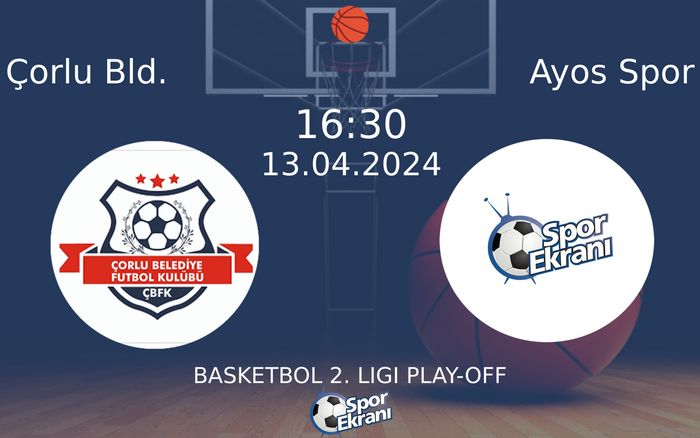 13 Nisan 2024 Çorlu Bld. vs Ayos Spor maçı Hangi Kanalda Saat Kaçta Yayınlanacak? 13 Nisan 2024 Çorlu Bld. vs Ayos Spor maçı Hangi Kanalda Saat Kaçta Yayınlanacak?