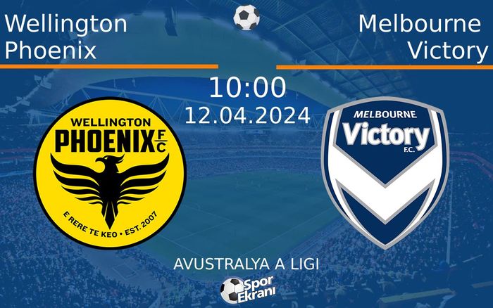 12 Nisan 2024 Wellington Phoenix vs Melbourne Victory maçı Hangi Kanalda Saat Kaçta Yayınlanacak? 12 Nisan 2024 Wellington Phoenix vs Melbourne Victory maçı Hangi Kanalda Saat Kaçta Yayınlanacak?