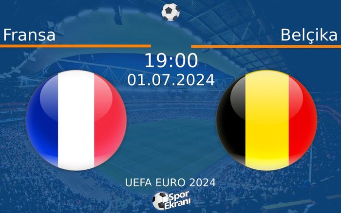 01 Temmuz 2024 Fransa vs Belçika maçı Hangi Kanalda Saat Kaçta Yayınlanacak? 01 Temmuz 2024 Fransa vs Belçika maçı Hangi Kanalda Saat Kaçta Yayınlanacak?
