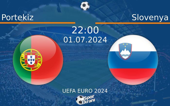 01 Temmuz 2024 Portekiz vs Slovenya maçı Hangi Kanalda Saat Kaçta Yayınlanacak? 01 Temmuz 2024 Portekiz vs Slovenya maçı Hangi Kanalda Saat Kaçta Yayınlanacak?
