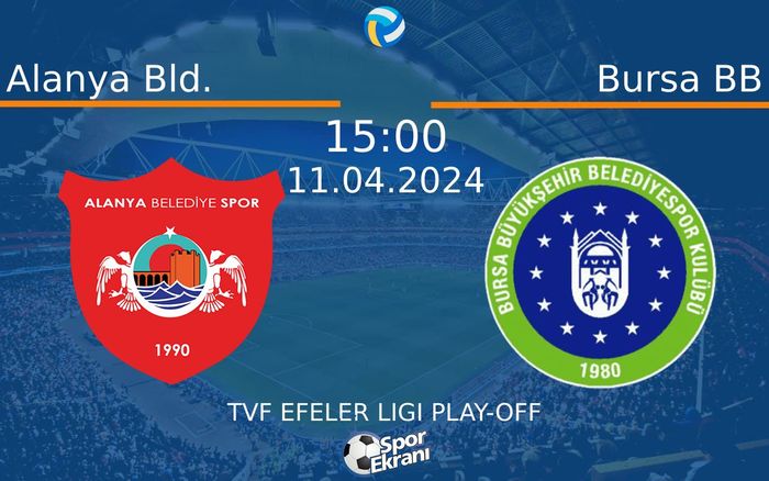11 Nisan 2024 Alanya Bld. vs Bursa BB maçı Hangi Kanalda Saat Kaçta Yayınlanacak?