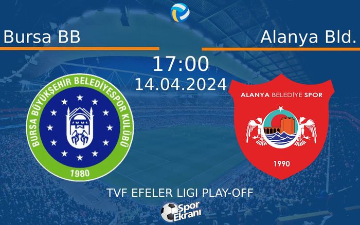 14 Nisan 2024 Bursa BB vs Alanya Bld. maçı Hangi Kanalda Saat Kaçta Yayınlanacak? 14 Nisan 2024 Bursa BB vs Alanya Bld. maçı Hangi Kanalda Saat Kaçta Yayınlanacak?