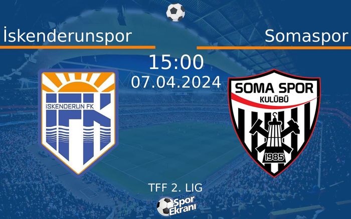 07 Nisan 2024 İskenderunspor vs Somaspor maçı Hangi Kanalda Saat Kaçta Yayınlanacak? 07 Nisan 2024 İskenderunspor vs Somaspor maçı Hangi Kanalda Saat Kaçta Yayınlanacak?