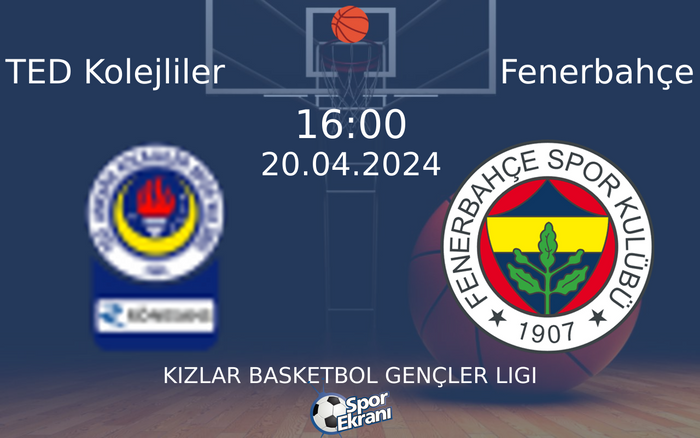 20 Nisan 2024 TED Kolejliler vs Fenerbahçe maçı Hangi Kanalda Saat Kaçta Yayınlanacak? 20 Nisan 2024 TED Kolejliler vs Fenerbahçe maçı Hangi Kanalda Saat Kaçta Yayınlanacak?