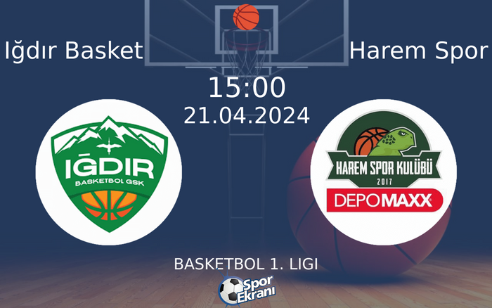 21 Nisan 2024 Iğdır Basket vs Harem Spor maçı Hangi Kanalda Saat Kaçta Yayınlanacak? 21 Nisan 2024 Iğdır Basket vs Harem Spor maçı Hangi Kanalda Saat Kaçta Yayınlanacak?