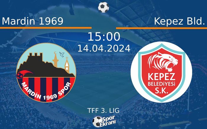 14 Nisan 2024 Mardin 1969 vs Kepez Bld. maçı Hangi Kanalda Saat Kaçta Yayınlanacak? 14 Nisan 2024 Mardin 1969 vs Kepez Bld. maçı Hangi Kanalda Saat Kaçta Yayınlanacak?