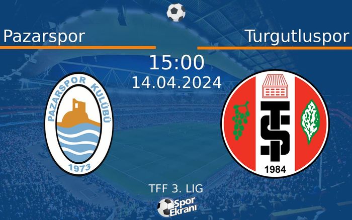 14 Nisan 2024 Pazarspor vs Turgutluspor maçı Hangi Kanalda Saat Kaçta Yayınlanacak? 14 Nisan 2024 Pazarspor vs Turgutluspor maçı Hangi Kanalda Saat Kaçta Yayınlanacak?