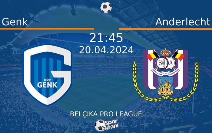 20 Nisan 2024 Genk vs Anderlecht maçı Hangi Kanalda Saat Kaçta Yayınlanacak? 20 Nisan 2024 Genk vs Anderlecht maçı Hangi Kanalda Saat Kaçta Yayınlanacak?
