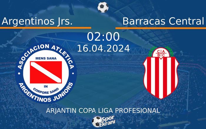 16 Nisan 2024 Argentinos Jrs. vs Barracas Central maçı Hangi Kanalda Saat Kaçta Yayınlanacak? 16 Nisan 2024 Argentinos Jrs. vs Barracas Central maçı Hangi Kanalda Saat Kaçta Yayınlanacak?